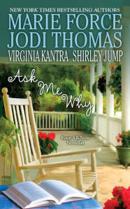 Title: Ask Me Why, Author: Jodi Thomas