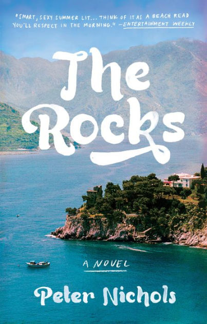 The Rocks: A Novel by Peter Nichols, Paperback