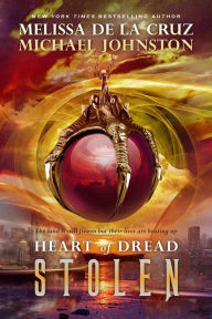Title: Stolen (Heart of Dread Series #2), Author: Melissa de la Cruz