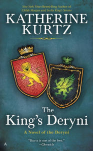 Title: The King's Deryni (Childe Morgan Series #3), Author: Katherine Kurtz