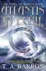 Atlantis in Peril (Atlantis Saga Series #2)