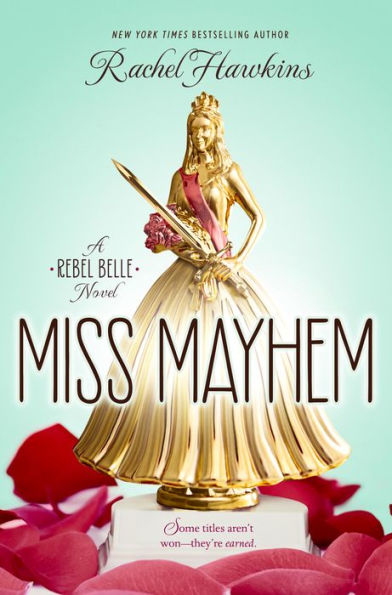 Miss Mayhem (Rebel Belle Series #2)