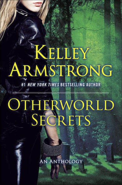 Otherworld Secrets: An Anthology (Women of the Otherworld Series)