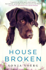 Title: House Broken, Author: Sonja Yoerg