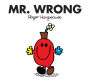 Mr. Wrong (Mr. Men and Little Miss Series)