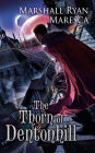 The Thorn of Dentonhill (Maradaine Series #1)