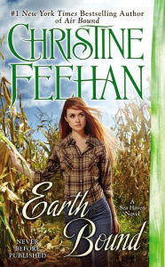 Title: Earth Bound (Sea Haven: Sisters of the Heart Series #4), Author: Christine Feehan