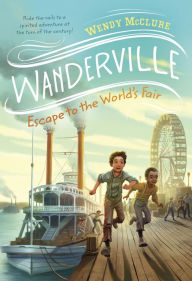 Title: Escape to the World's Fair, Author: Wendy McClure