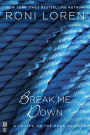 Break Me Down (Loving on the Edge Series)