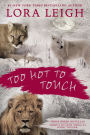 Too Hot to Touch: Three Breeds Novellas (A Christmas Kiss / Christmas Heat / Primal Kiss)