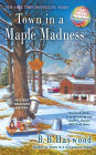 Town in a Maple Madness (Candy Holliday Series #8)