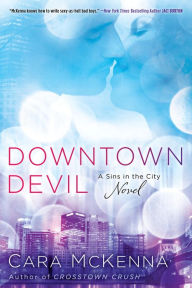 Title: Downtown Devil, Author: Cara McKenna