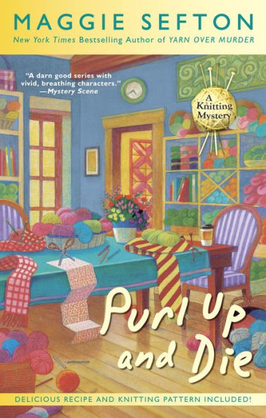 Purl Up and Die (Knitting Mystery Series #13)