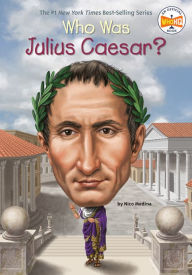 Title: Who Was Julius Caesar?, Author: Nico Medina