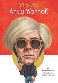 Title: Who Was Andy Warhol?, Author: Kirsten Anderson