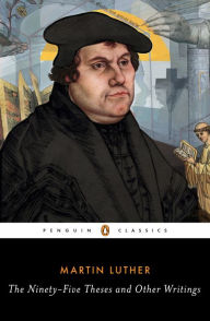 Title: The Ninety-Five Theses and Other Writings, Author: Martin Luther