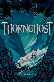 Title: Thornghost, Author: Tone Almhjell