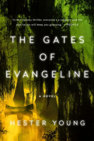 Title: The Gates of Evangeline, Author: Hester Young