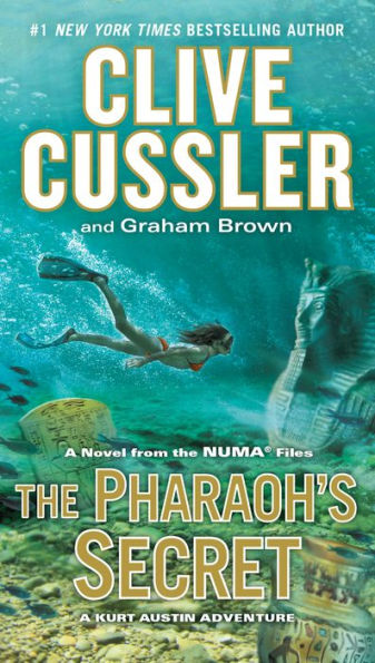 The Pharaoh's Secret: A Kurt Austin Adventure (NUMA Files Series #13)