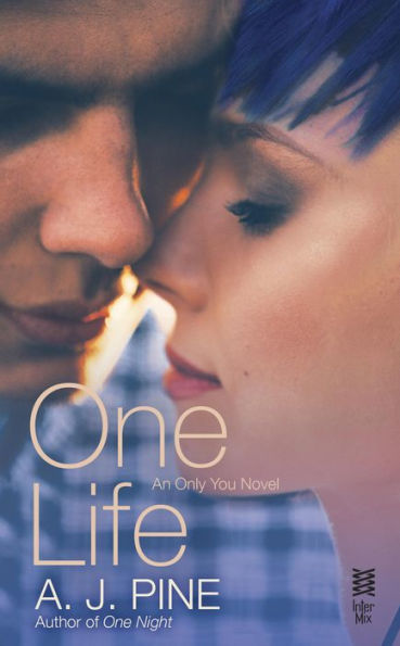 One Life: An Only You Novel
