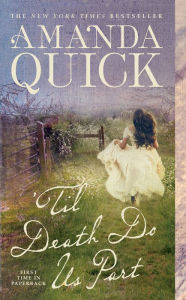 Title: 'Til Death Do Us Part, Author: Amanda Quick