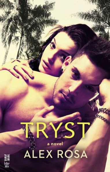 Tryst: A Tryst Novel