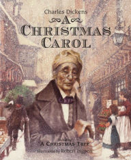 A Christmas Carol (Illustrated by Robert Ingpen)