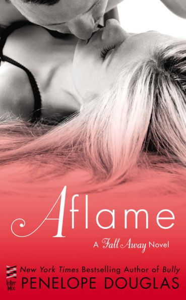 Aflame (Fall Away Series)