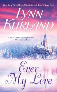 Title: Ever My Love, Author: Lynn Kurland