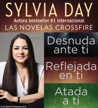 Title: Sylvia Day Serie Crossfire Libros I, 2 y 3, Author: Sylvia Day
