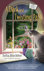 A Dark and Twisting Path (Writer's Apprentice Mystery #3)