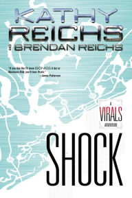 Title: Shock: A Virals Adventure, Author: Kathy Reichs
