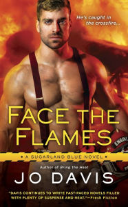 Title: Face the Flames, Author: Jo Davis