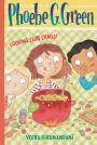 Cooking Club Chaos! (Phoebe G. Green Series #4)
