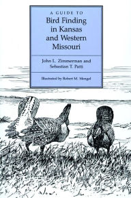 Title: A Guide to Bird Finding in Kansas and Western Missouri, Author: John L. Zimmerman