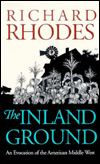The Inland Ground: An Evocation of the American Middle West