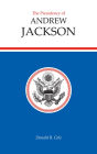 The Presidency of Andrew Jackson