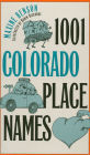 1001 Colorado Place Names