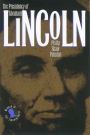 The Presidency of Abraham Lincoln / Edition 1