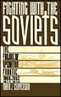 Fighting with the Soviets: The Failure of Operation FRANTIC, 1944-1945