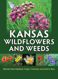 Title: Kansas Wildflowers and Weeds, Author: Michael John Haddock