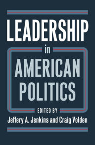 Title: Leadership in American Politics, Author: Jeffery A. Jenkins