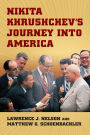 Nikita Khrushchev's Journey into America