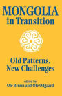 Mongolia in Transition: Old Patterns, New Challenges