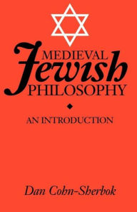 Title: Medieval Jewish Philosophy: An Introduction / Edition 1, Author: Lavinia Cohn-Sherbok