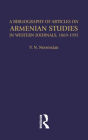 A Bibliography of Articles on Armenian Studies in Western Journals, 1869-1995 / Edition 1
