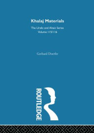 Title: Khalaj Materials / Edition 1, Author: Gerhard Doerfer