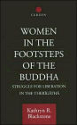 Women in the Footsteps of the Buddha: Struggle for Liberation in the Therigatha