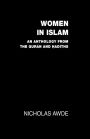 Women in Islam: An Anthology from the Qu'ran and Hadith