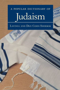 Title: A Popular Dictionary of Judaism, Author: Lavinia Cohn-Sherbok